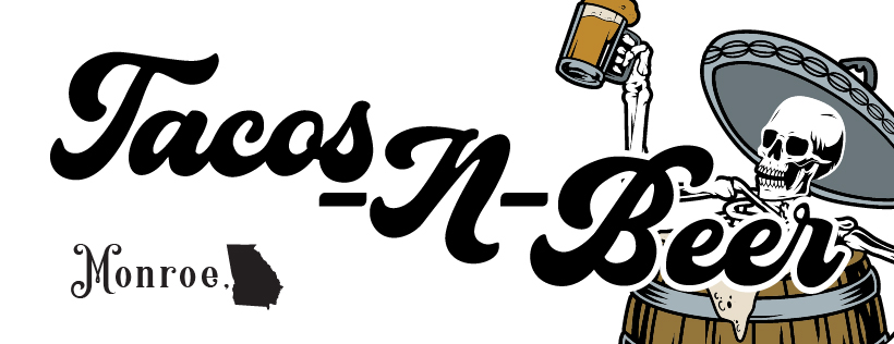 Tacos N Beer – Monroe, GA